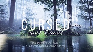 Cursed  Unsafe Released prerelease edit [upl. by Forrest]