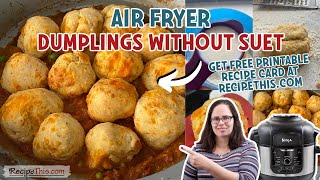 Air Fryer Dumplings Without Suet like American biscuits [upl. by Adriene171]