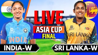 India Women vs Sri Lanka Women Asia Cup Final  Live Cricket Match Today  IND W vs SL W  2nd Inngs [upl. by Adian]