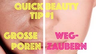 QUICK BEAUTY TIP 1 GROSSE POREN WEGZAUBERN  Die Schminkfee [upl. by Yelhsa]