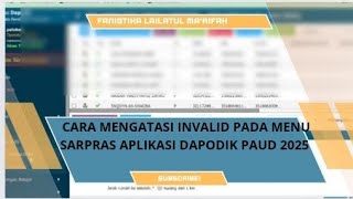 cara mengatasi invalid pada menu sarpras dapodik paud 2025 [upl. by Mccomb]