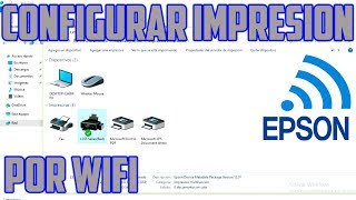 Como Imprimir Por WiFi Al Instalar Drivers EPSON L355 en Español [upl. by Esmeralda]