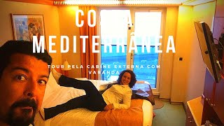 COSTA MEDITERRANEA  Tour pela cabine externa com varanda  Cabine 4214  Ep 46 [upl. by Eninotna46]