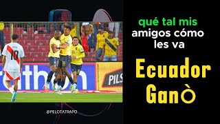 Ecuador Ganó y ya tiene 11 puntos CLASIFICADO [upl. by Enitsugua]