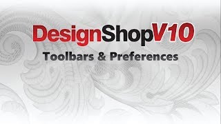 DesignShop V10  Toolbars amp Preferences [upl. by Charin]