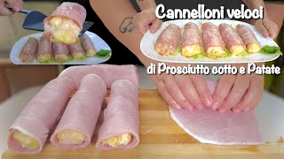 CANNELLONI VELOCI di PROSCIUTTO COTTO e PATATE FILANTI ricetta facile e veloce [upl. by Stromberg]