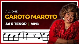 GAROTO MAROTO Alcione  Playback SAX TENOR Partitura [upl. by Korie784]