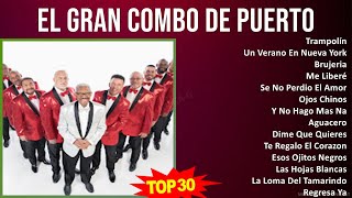 E l G r a n C o m b o D e P u e r t o R i c o MIX Best Songs Grandes Exitos  1960s Music  Top [upl. by Skiest728]