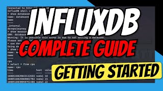 InfluxDB Tutorial  Complete Guide to getting started with InfluxDB [upl. by Werna]