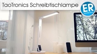 Schreibtischlampe mit verschiedenen Lichtstimmungen  TaoTronics Tageslichtlampe im Test [upl. by Monroy]