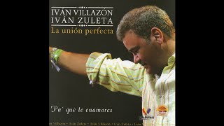 Iván Villazón amp Iván Zuleta  7 Me Quedo Con Tus Besos  Pa Que Te Enamores [upl. by Marchal]