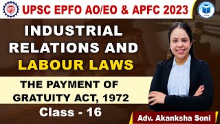 UPSC EPFO AOEO  APFC  The Payment of Gratuity Act 1972  Class  16  Complete Course [upl. by Ecilahs]