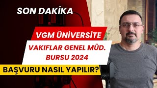 2024 VGM ÜNİVERSİTE BURS BAŞVURUSU NASIL YAPILIR [upl. by Lugo23]