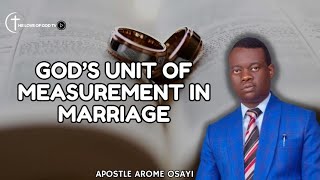 GODS UNIT OF MEASUREMENT IN MARRIAGE  APOSTLE AROME OSAYI  RCNGLOBAL  22022024 [upl. by Eustacia713]