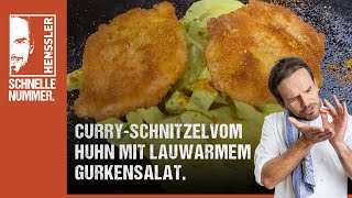 Schnelles CurrySchnitzel vom Huhn mit lauwarmem Gurkensalat Rezept von Steffen Henssler [upl. by Amii]