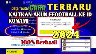 COMO VINCULAR KONAMI ID PASSO A PASSO NO EFOOTBALL 2024 MOBILE [upl. by Nafri]