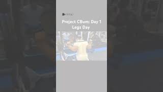 Project CBum Day 1 Legs Day bodybuilding cbum transformation [upl. by Mark]