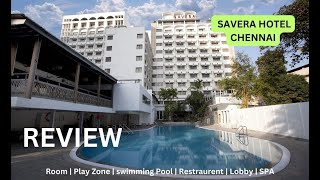 Review of Savera Hotel Chennai [upl. by Giacobo]