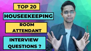 Housekeeping Interview Questions  Top 20 Housekeeping Interview Room Attendant Questions [upl. by Nanon343]