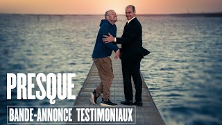 Presque  Bandeannonce testimoniaux [upl. by Cristoforo14]