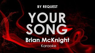 Your Song  Brian McKnight karaoke [upl. by Lenora]