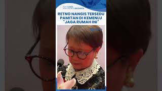 Menlu Retno Menangis Tersedusedu saat Pamit di Kemenlu Aku Pamit Ya Temanteman Jaga Rumah Ini [upl. by Iramo836]