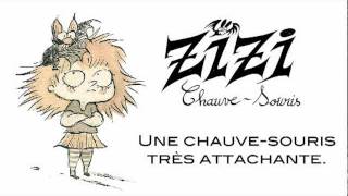 Zizi ChauveSouris [upl. by Ellerahs]