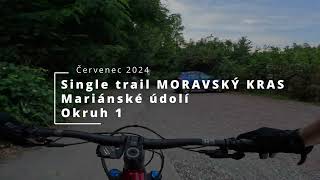 Single trail  Moravský kras  Stezky Mariánské údolí  Okruh 1  eBIKE ENDURO🔴 4K [upl. by Ciredor388]