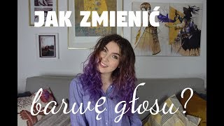 JAK ZMIENIĆ BARWĘ GŁOSU [upl. by Anikehs]