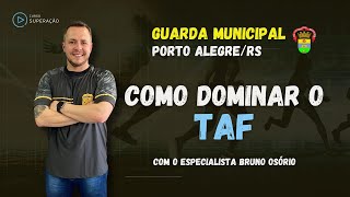 Preparese para o TAF Dicas para o Concurso da Guarda de Porto Alegre RS [upl. by Dustan]