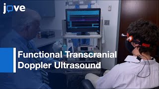 Functional Transcranial Doppler Ultrasound For Monitoring Cerebral Blood Flow l Protocol Preview [upl. by Touber261]