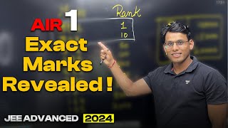 AIR 1 EXACT MARKS Revealed 🤯  JEE Advanced 2024 Marks Vs Rank ✅ [upl. by Keiryt174]