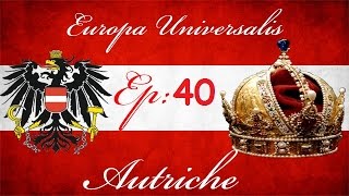 Europa Universalis 4 Autriche s09e40 [upl. by Patience]