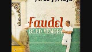 Bled Memory  Faudel  Zine Li Atak Allah [upl. by Auberbach]