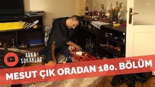 Mesutun En Yakın Arkadaşı quotÇık Oradanquot 180 Bölüm [upl. by Egreog837]