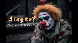 SINGKAT  Rio Mosten  Ramkorzha MOB Music Audio [upl. by Betthel]