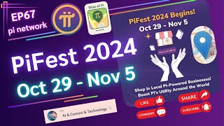 pi network update EP67  PiFest 2024 Begins Oct 29  Nov 5 pinetworkupdate pinetwork pifest [upl. by Aicirtal]