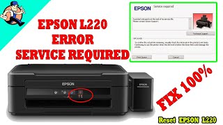 RESET PRINTER EPSON L220  CARA RESET EPSON L220  EPSON L220 SERVICE REQUIRED [upl. by Nodyroc]