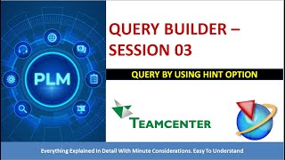 Teamcenter I Query Builder I Session 03 [upl. by Vachill]