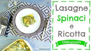 Lasagne Spinaci e Ricotta  Vi Porto al Supermercato con Me 55Winston55 [upl. by Jackie]