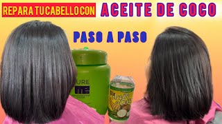 ACEITE DE COCO EN EL CABELLO  Tratamiento Paso a Paso y Beneficios [upl. by Yokum517]