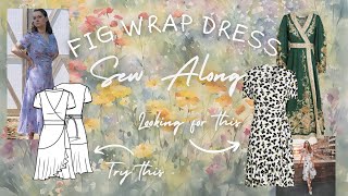 Fig Wrap Dress Sew Along [upl. by Oihsoy]