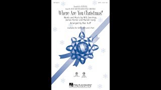 Where Are You Christmas SATB Choir  Arranged by Mac Huff [upl. by Adnirak]