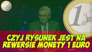 WPADKA ➫ Jeden z dziesięciu  Czyj rysunek znajduje się na monecie 1 euro [upl. by Barabas549]