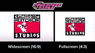 Cartoon Network Studios Logo “The Powerpuff Girls” Variation Widescreen VS Fullscreen [upl. by Gaskin]