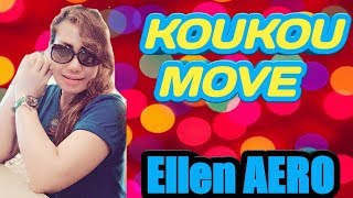 KOUKOU MOVE  Sasha Lopez ft Ale Blake amp Broono Zumba ZIN Ellen AERO [upl. by Lula]