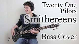 Twenty One Pilots  Smithereens Bass Cover With Tab [upl. by Taite]