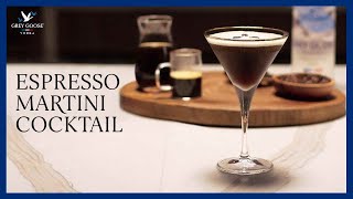 How to Make an Espresso Martini Cocktail  Grey Goose Vodka [upl. by Ellezig]