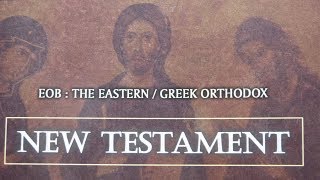 The EasternGreek Orthodox Bible EOB New Testament [upl. by Nnelg]