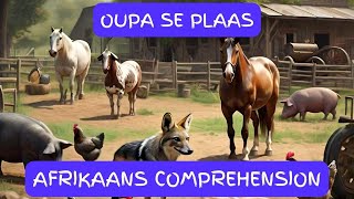 OUPA SE PLAAS  AFRIKAANS BEGRIPSTOETSCOMPREHENSION [upl. by Araek]